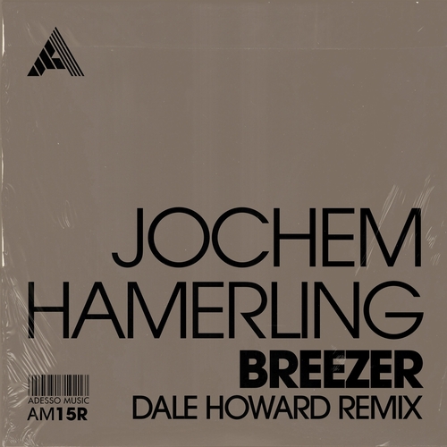 Jochem Hamerling - Breezer (Dale Howard Remix) [AM15R]